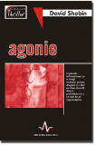 Agonie | David Shobin, 2019, Amaltea
