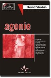 Agonie | David Shobin, Amaltea