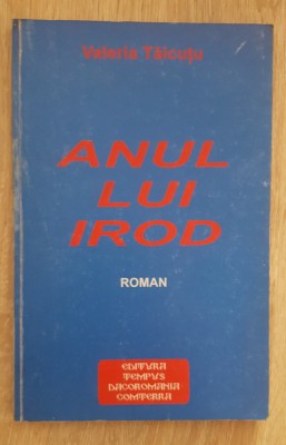 Anul lui Irod - Valeria Tăicuțu foto