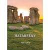 Hat&aacute;rf&eacute;ny - Vid &Ouml;d&ouml;n