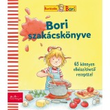 Bori szak&aacute;csk&ouml;nyve - Bori csal&aacute;dj&aacute;nak &eacute;s bar&aacute;tainak kedvenc receptjei - 70 k&ouml;nnyen elk&eacute;sz&iacute;thető recepttel - Karin Kerber