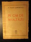 PE CAI DE MIAZAZI-AL. DUILIU ZAMFIRESCU