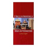 A Guide to the Architecture of Durban and Pietermaritzburg