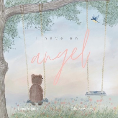 I have an Angel: When You Lose A Loved One But Gain An Angel foto