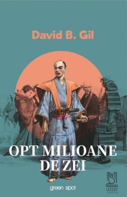 Opt milioane de zei &amp;ndash; David B. Gil foto