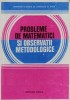 PROBLEME DE MATEMATICI SI OBSERVATII METODOLOGICE-CONSTANTIN N. UDRISTE CONSTANTIN M. BUCUR-89659