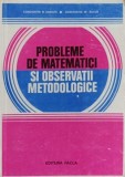 PROBLEME DE MATEMATICI SI OBSERVATII METODOLOGICE-CONSTANTIN N. UDRISTE CONSTANTIN M. BUCUR-89659