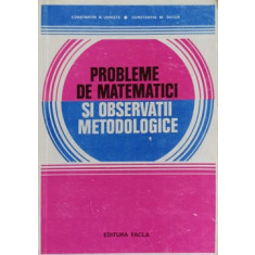 PROBLEME DE MATEMATICI SI OBSERVATII METODOLOGICE-CONSTANTIN N. UDRISTE CONSTANTIN M. BUCUR