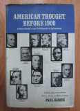 Paul Kurtz (ed.) - American Thought Before 1900