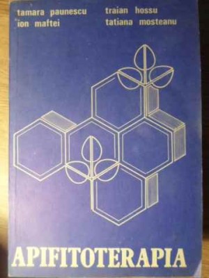 APIFITOTERAPIA-TAMARA PAUNESCU, T. HOSSU, I. MAFTEI, T. MOSTEANU-305792 foto