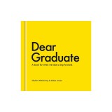 Dear Graduate: A Book for When We Take a Step Forward