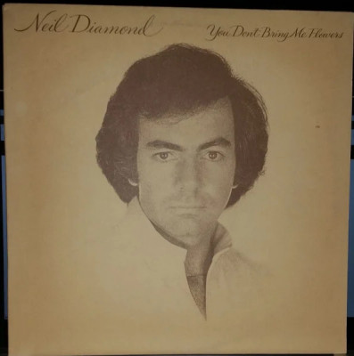 Vinil Neil Diamond &amp;ndash; You Don&amp;#039;t Bring Me Flowers (-VG) foto