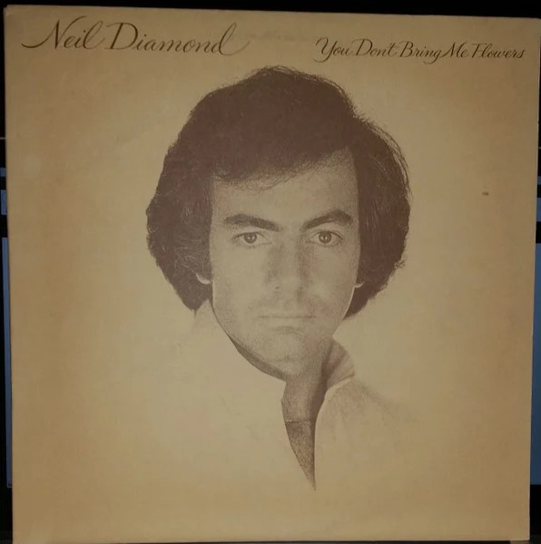 Vinil Neil Diamond &ndash; You Don&#039;t Bring Me Flowers (-VG)