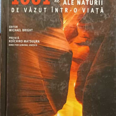 1001 DE MINUNI ALE NATURII DE VAZUT INTR-O VIATA-MICHAEL BRIGHT