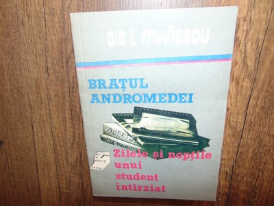 Gib.I.Mihaescu -Bratul Andromedei foto