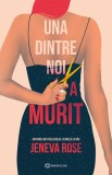 Una dintre noi a murit - Jeneva Rose - Bookzone