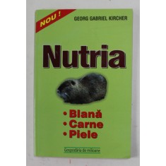 NUTRIA - BLANA , CARNE , PIELE de GEORG GABRIEL KIRCHER , 2001