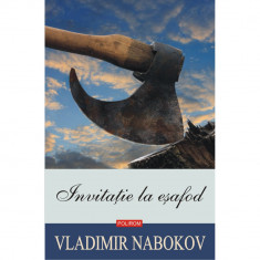 Invitatie la esafod (editia 2019), Vladimir Nabokov