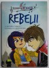 REBELII , SERIA &#039;&#039; SCOALA DE DANS &#039;&#039; de A. VICTORIA VAZQUEZ , ilustratii de CARLOS NAVARRO , 2018