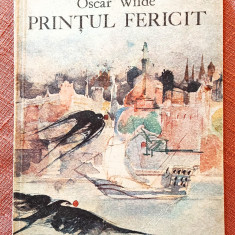 Printul fericit si alte povestiri. Editura Ion Creanga, 1976 - Oscar Wilde