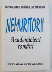 NEMURITORII - ACDEMICIENI ROMANI , coordonatori IOAN IVANICI si PARASCHIV MARCU , 1994 foto