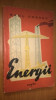 Radu Cosasu (autograf) - Energii (E.S.P.L.A., 1960)