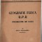 Geografie fizica R.P.R. - probleme de curs de Savu Alexandru - conferentiar, 1955, Univ. &bdquo;Victor Babes&rdquo;, Cluj