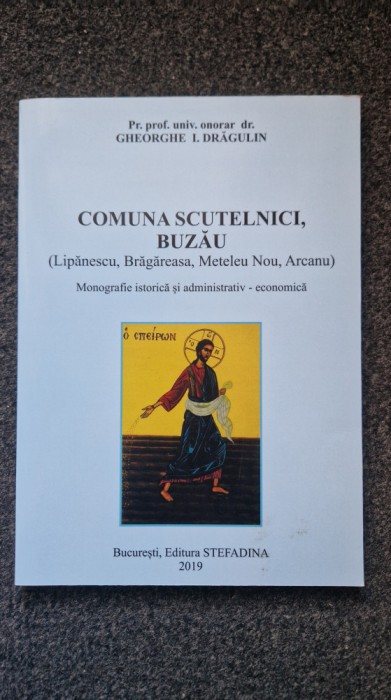 COMUNA SCUTELNICI, BUZAU - Gheorghe Dragulin