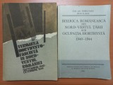 TEROAREA HORTHYSTO-FASCISTA IN NORD-VESTUL ROMANIEI. SEPTEMBRIE 1940 - OCTOMBRIE 1944 + BISERICA ROMANEASCA DIN NORD-VESTUL TARII SUB OCUPATIA HORTHY