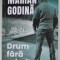 DRUM FARA PRIORITATE de MARIAN GODINA , 2023