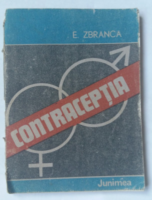 (C447) E. ZBRANCA - CONTRACEPTIA foto