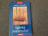 Amelie Nothomb - Igiena asasinului, Polirom