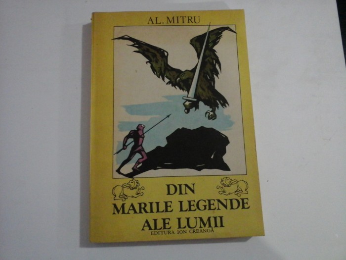 DIN MARILE LEGENDE ALE LUMII - ALEXANDRU MITRU - 1987