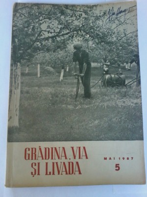 Gradina, via si livada. Revista lde stiinta si practica hortiviticola nr.5/1957 foto