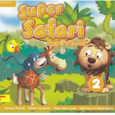 Super Safari 2. Pupil's Book, Limba Engleza | Herbert Puchta, Günter Gerngross, Peter Lewis-Jones, Oana Cristina Stoica