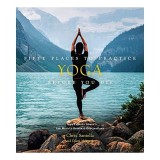 Fifty Places to Practice Yoga Before You Die