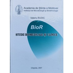 Bior. Studii Biomedicale Si Clinice - Valeriu Rudic , X179
