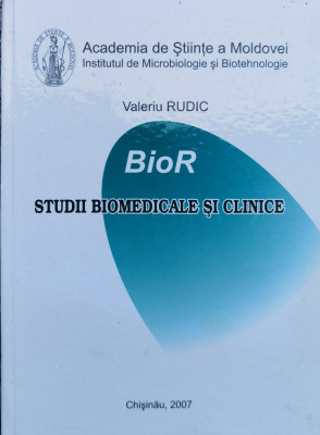 Bior. Studii Biomedicale Si Clinice - Valeriu Rudic ,558703 foto