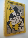 Valetul de trefla - Chiril Tricolici