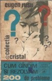 Cum gandim si rezolvam 200 de probleme - Eugen Rusu