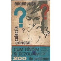 Cum gandim si rezolvam 200 de probleme - Eugen Rusu