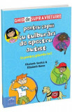 Ghid de supravietuire pentru copiii cu tulburari de spectru autist (si pentru parintii lor) - Elizabeth Verdick, Elizabeth Reeve