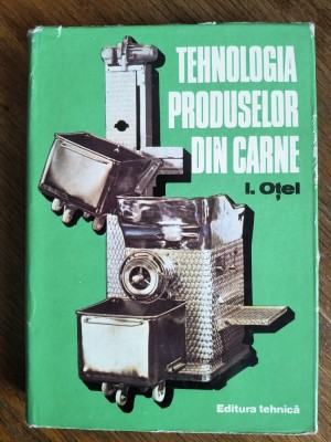 Tehnologia produselor din carne - I. Otel / R8P4S foto