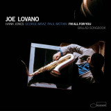 I&#039;m All For You: Ballad Songbook - Vinyl | Joe Lovano, Hank Jones, George Mraz, Jazz, Blue Note
