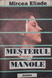 MESTERUL MANOLE, Mircea Eliade