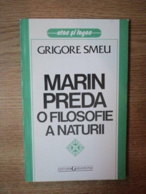 MARIN PREDA O FILOSOFIE A NATURII de GRIGORE SMEU foto