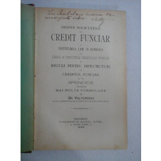 DESPRE SOCIETATILE DE CREDIT FUNCIAR SI INSTITUIREA LOR IN ROMANIA - Gr. VULTURESCU - Bucuresti, 1889