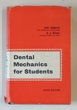DENTAL MECHANICS FOR STUDENTS , SIXTH EDITION by JOHN OSBORNE and H. J. WILSON , 1970