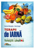 Terapii de iarnă - Paperback brosat - Carmen Gheorghe, Doris Oargă - Lux Sublima