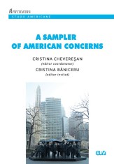 A Sampler of American Concerns &ndash; Cristina Cheveresan (ed. coord.), Cristina Baniceru (ed. invitat)